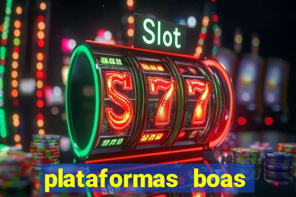 plataformas boas para jogar fortune tiger
