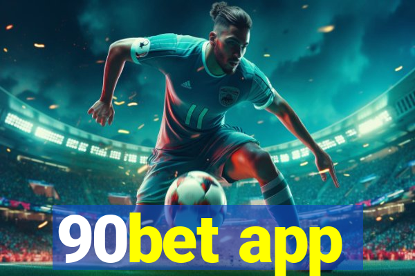 90bet app