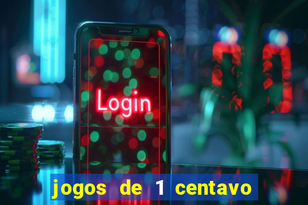 jogos de 1 centavo vai de bet