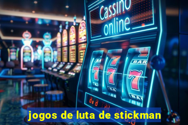 jogos de luta de stickman