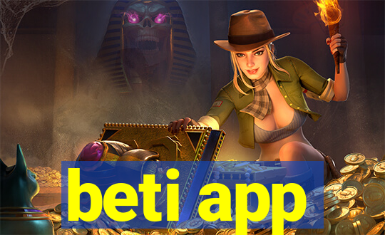 beti app