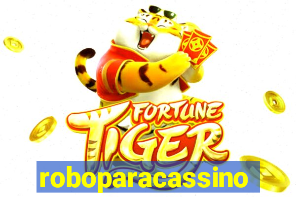 roboparacassino