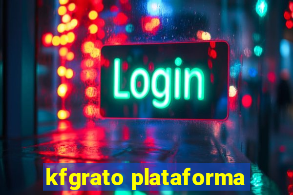 kfgrato plataforma
