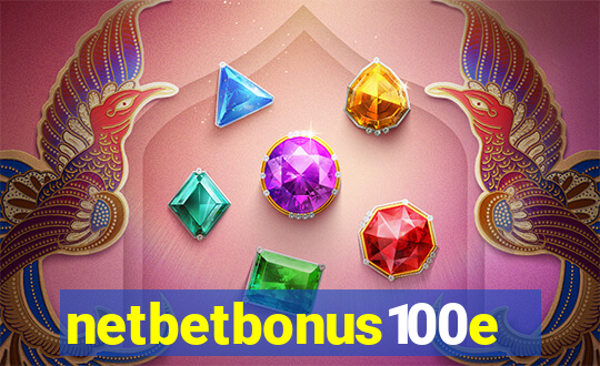 netbetbonus100e