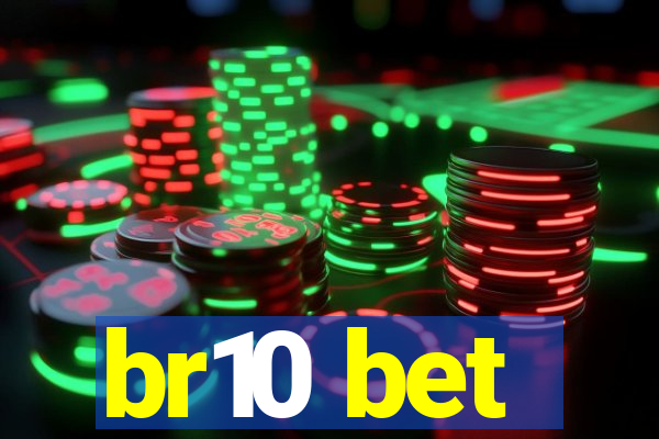 br10 bet