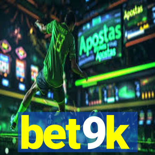 bet9k