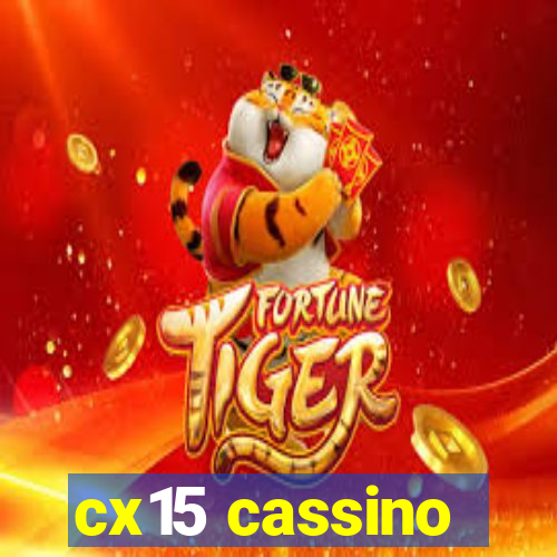 cx15 cassino
