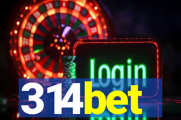 314bet