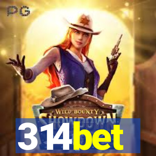 314bet