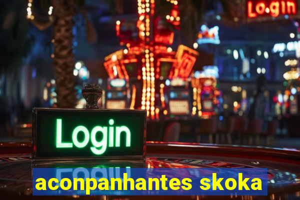 aconpanhantes skoka