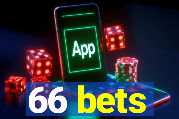 66 bets