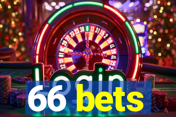 66 bets
