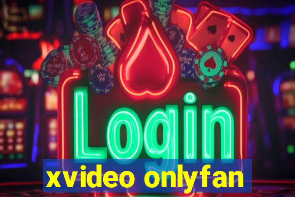 xvideo onlyfan