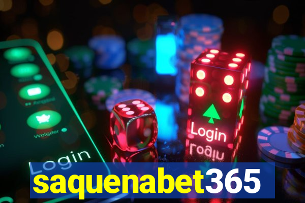 saquenabet365