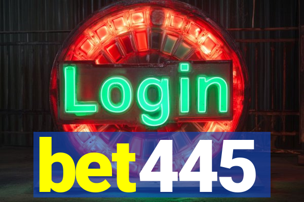 bet445