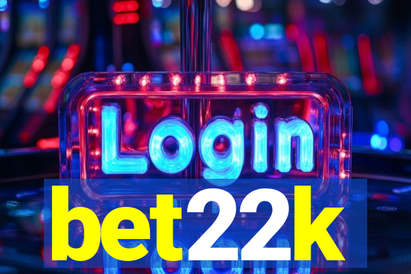 bet22k