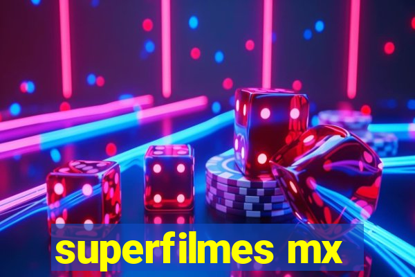 superfilmes mx