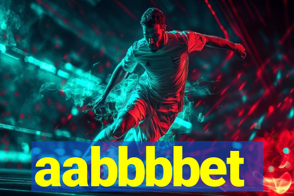 aabbbbet