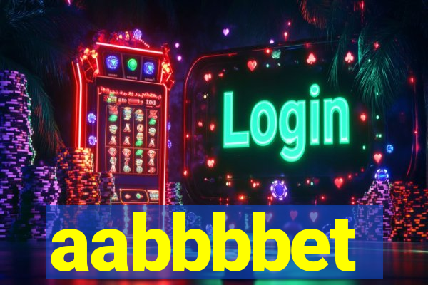 aabbbbet