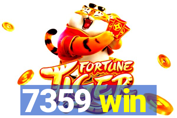 7359 win