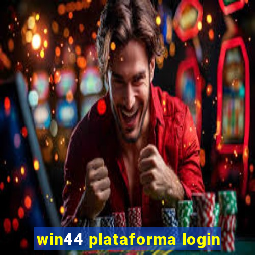 win44 plataforma login