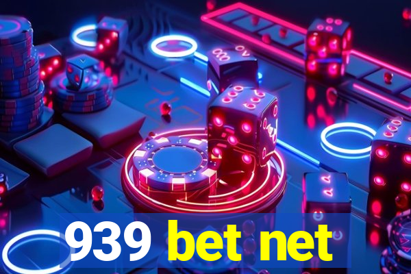 939 bet net