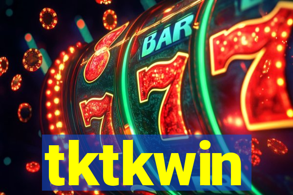 tktkwin