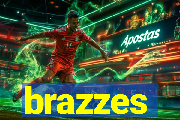 brazzes