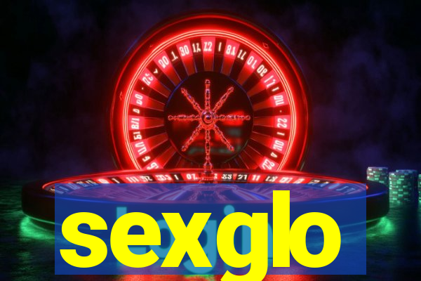 sexglo
