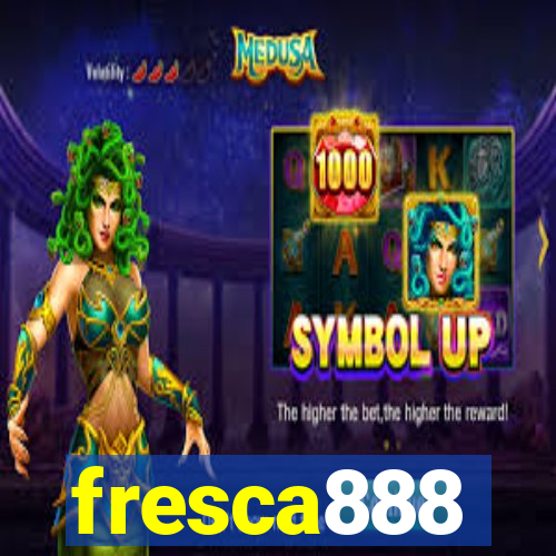 fresca888