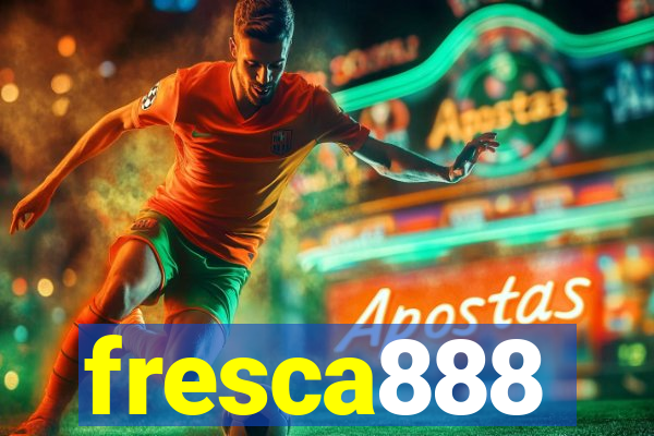 fresca888