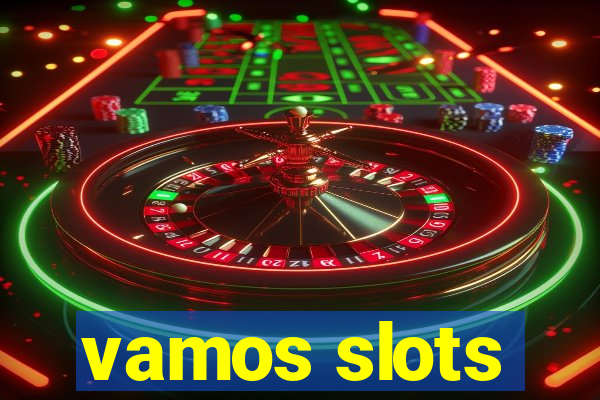 vamos slots
