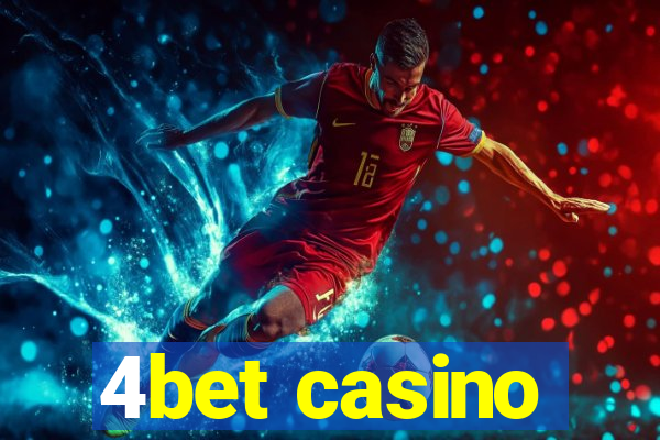 4bet casino