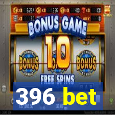 396 bet