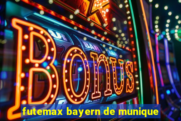 futemax bayern de munique
