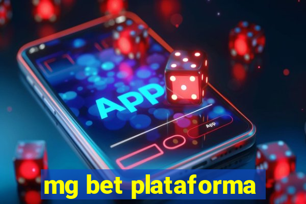mg bet plataforma