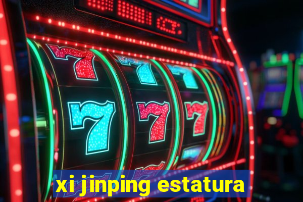 xi jinping estatura