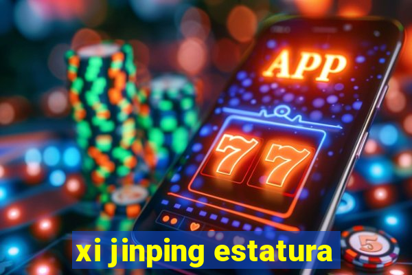 xi jinping estatura