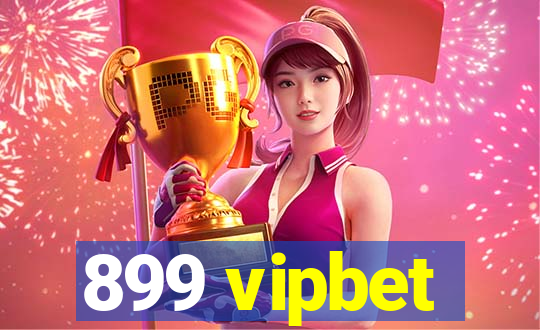 899 vipbet