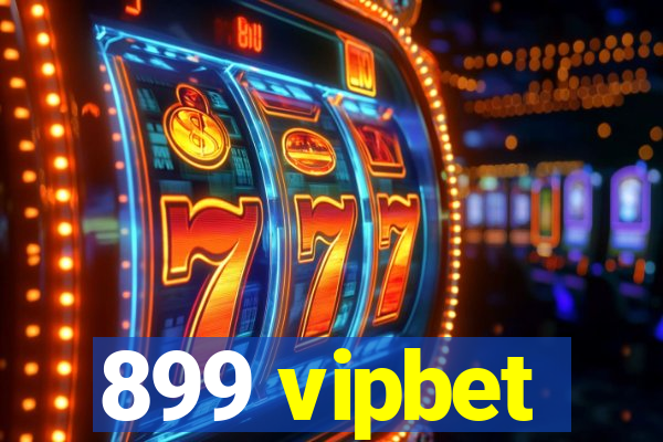 899 vipbet