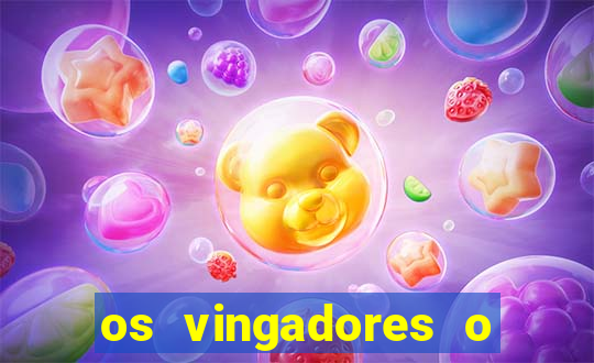 os vingadores o filme completo dublado