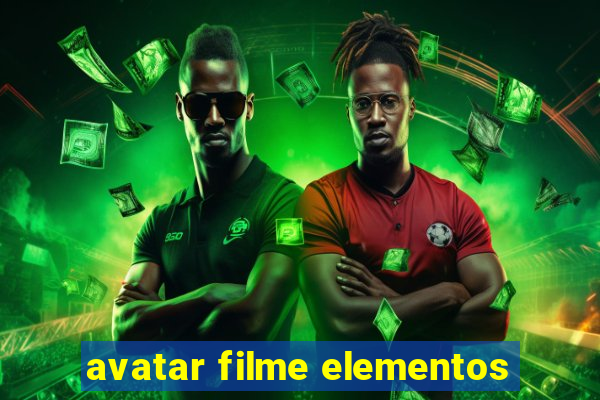 avatar filme elementos