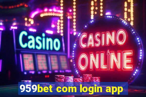 959bet com login app