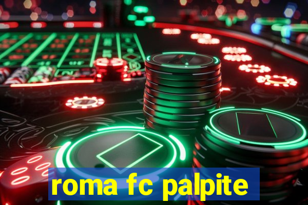 roma fc palpite