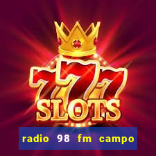 radio 98 fm campo formoso bahia