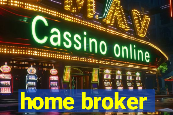 home broker