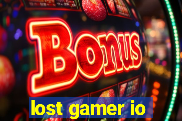lost gamer io