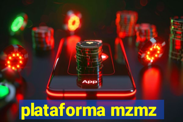 plataforma mzmz