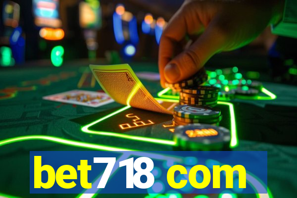 bet718 com