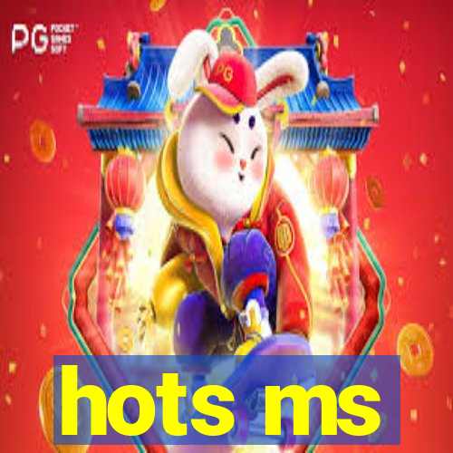 hots ms